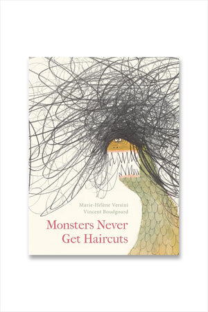 Monsters Never Get Haircuts