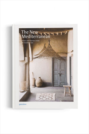 New Mediterranean: Homes and Interiors Under the Southern Sun