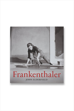 Frankenthaler: Revised and Expanded Edition