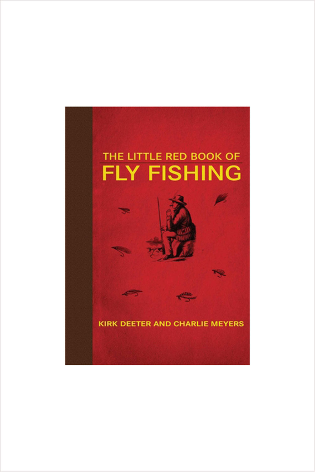 The Little Red Book of Fly Fishing - flora and henri