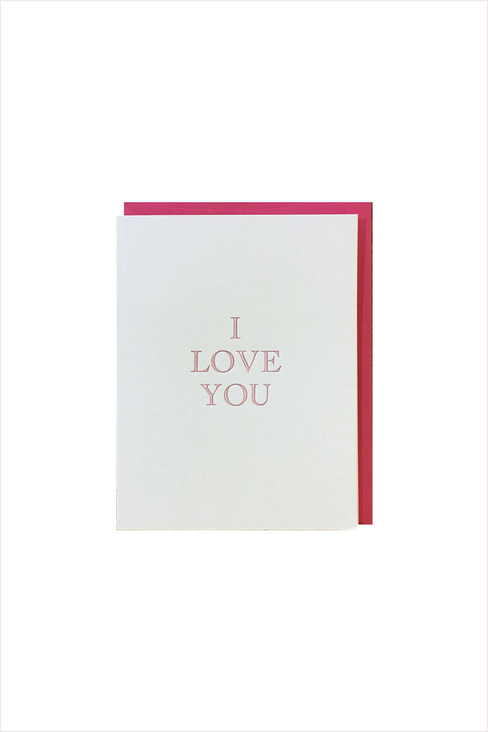 I Love You Letterpress Card