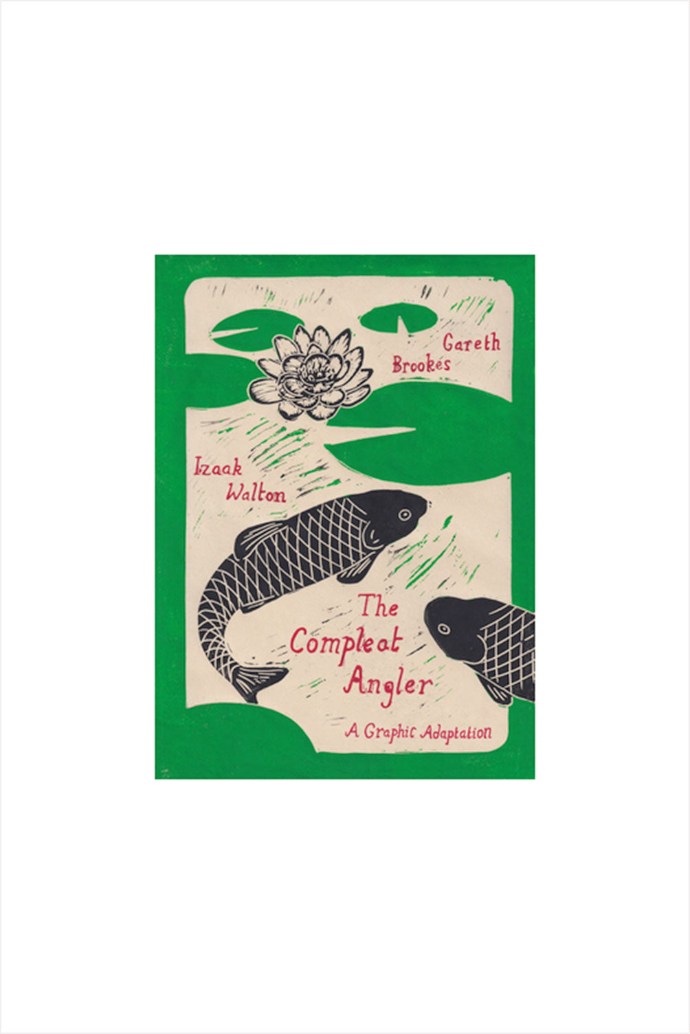 The Compleat Angler: A Graphic Adaptation