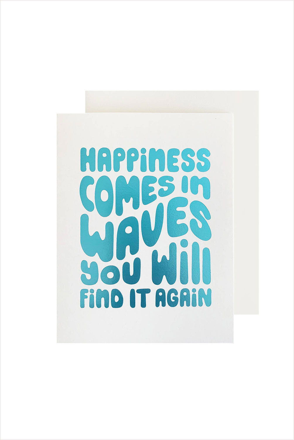 Happiness Comes in Waves Card