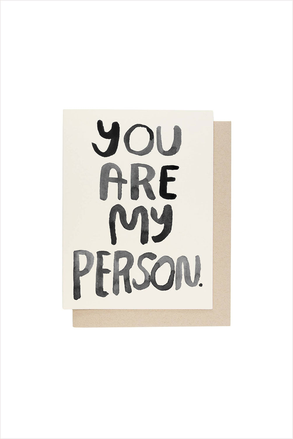 You Are My Person Card