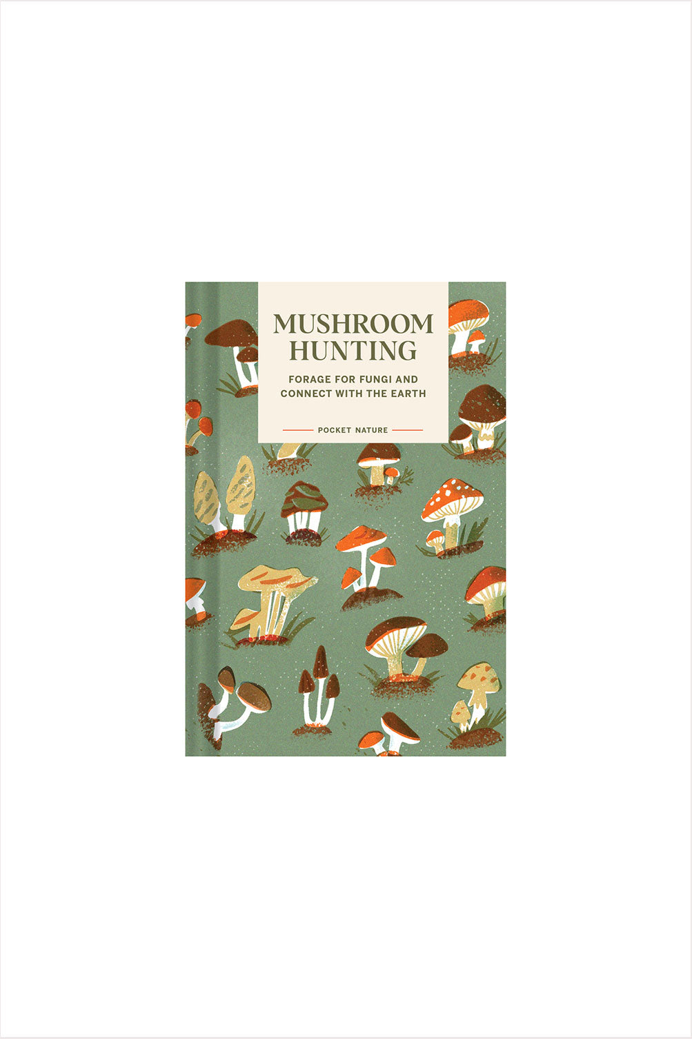 Pocket Nature: Mushroom Hunting