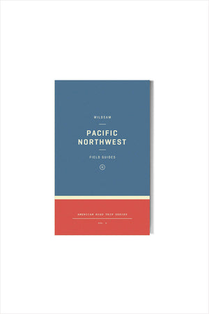 Pacific Northwest Road Trip Wildsam Field Guide