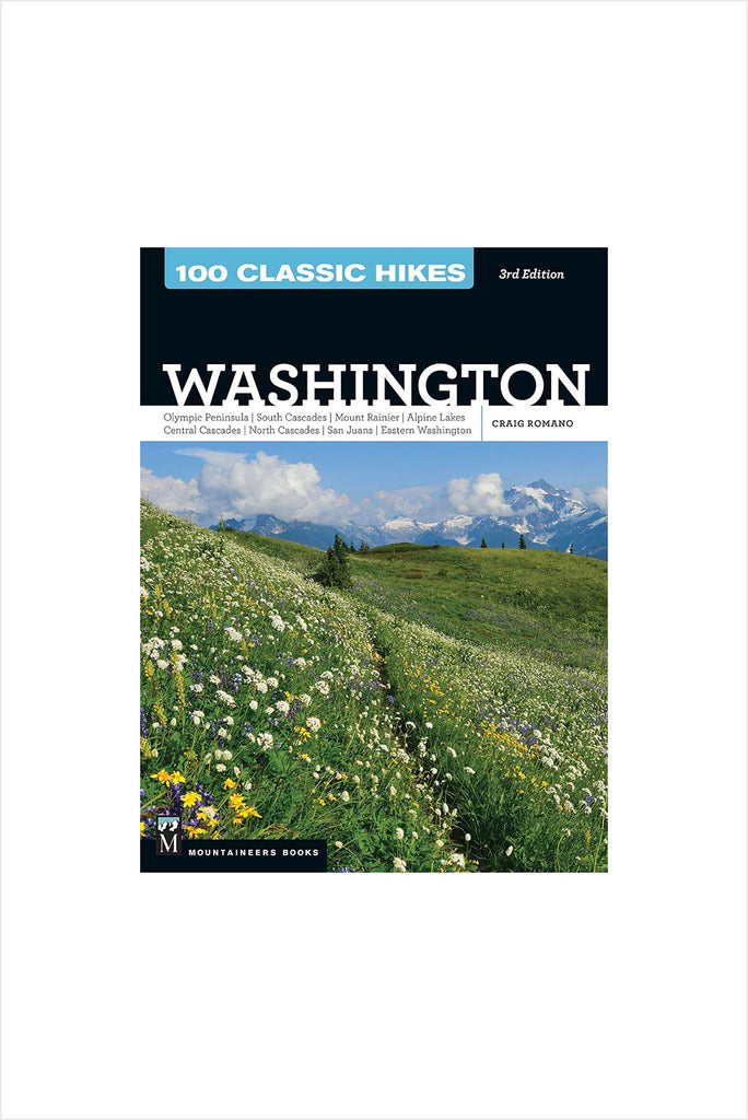 100 Classic Hikes WA 3E: Olympic Peninsula