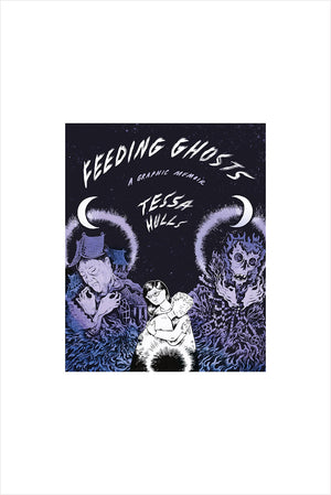 Feeding Ghosts: A Graphic Memoir