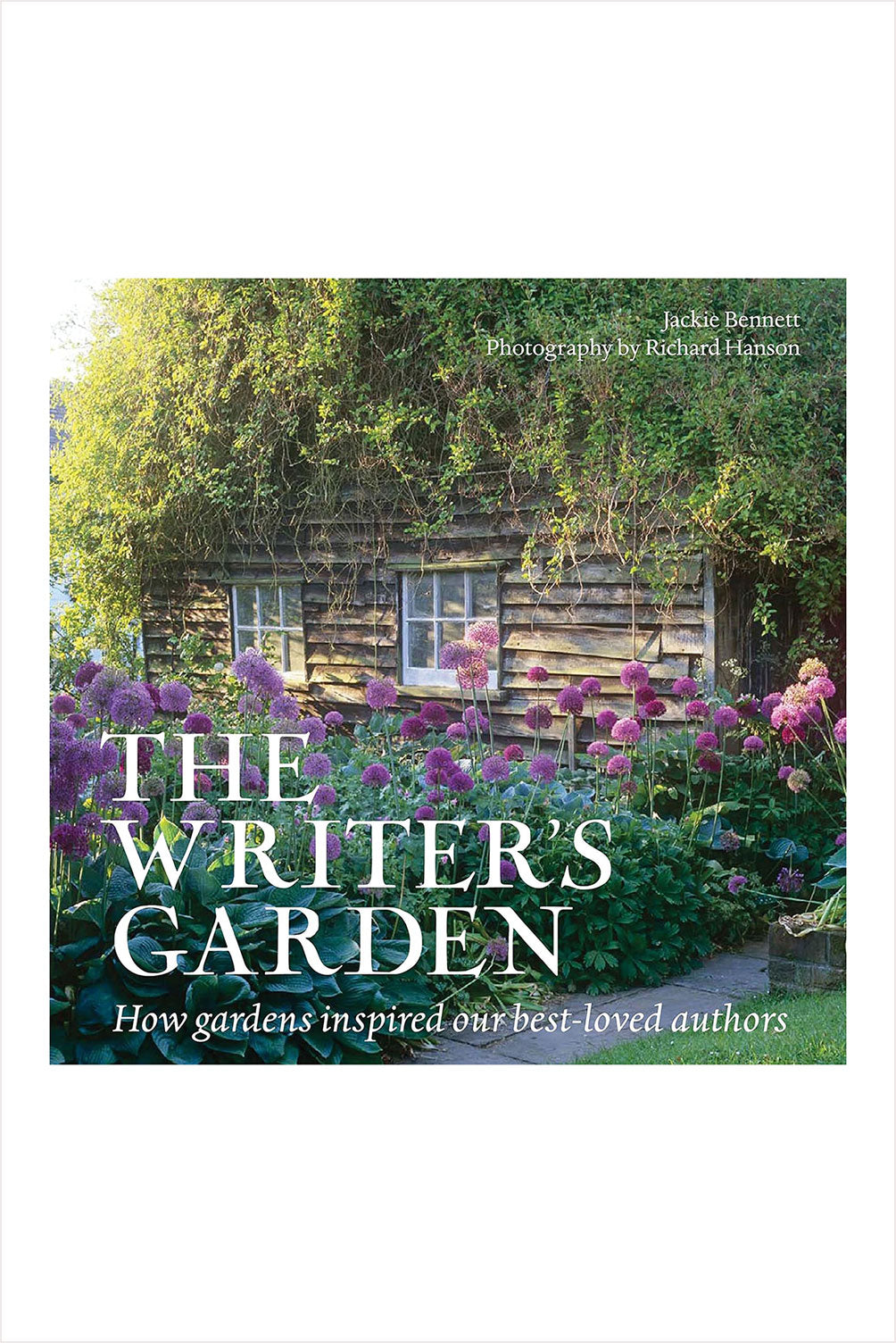 The Writer&#39;s Garden: How Gardens Inspired the World&#39;s Great Authors