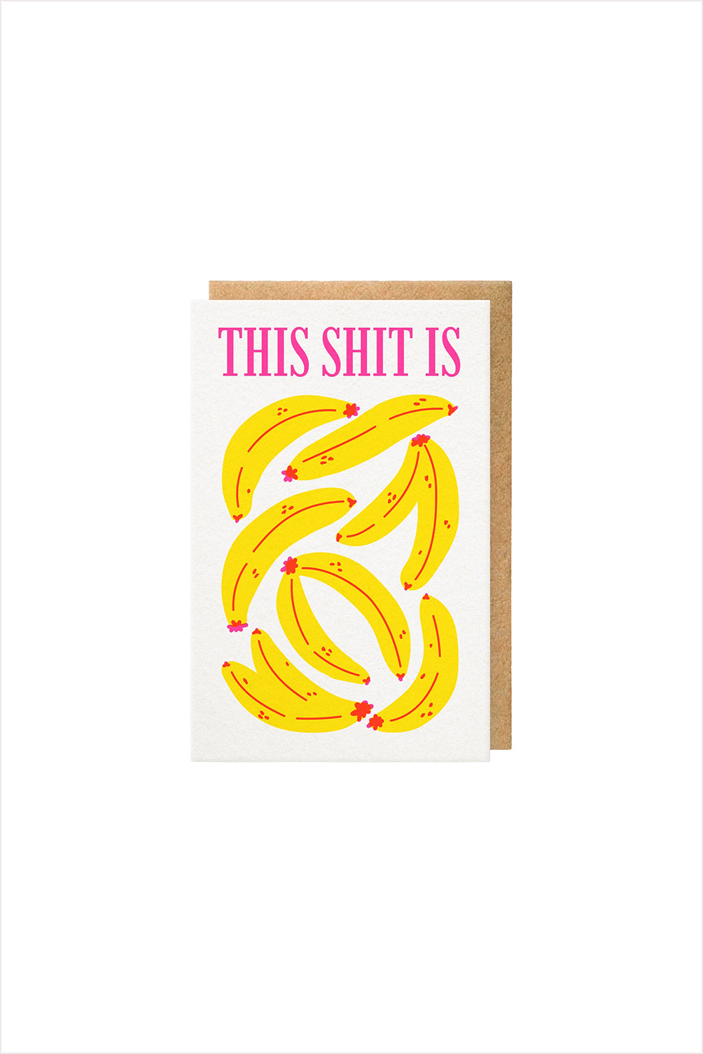 S**t Is Bananas Card